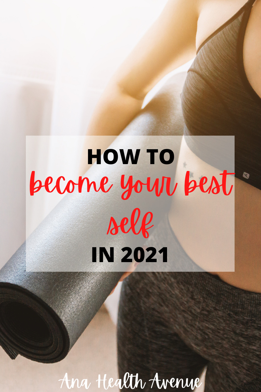 How To Glow Up In 2021 & Become The Best Version Of Yourself - The ...