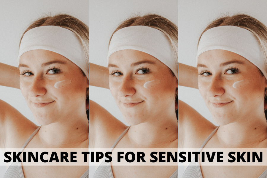 skincare tips for sensitive skin