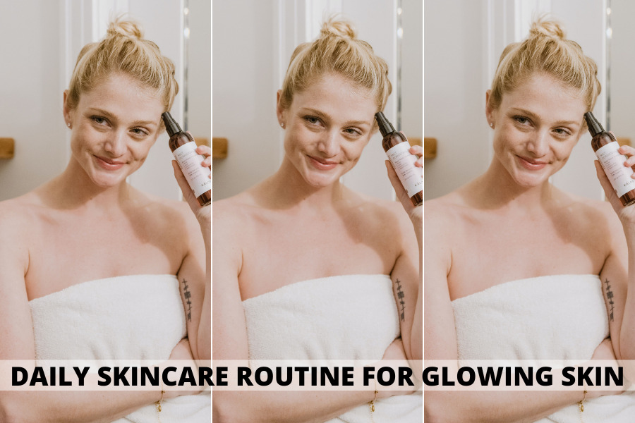 daily skincare routine for glowing skin